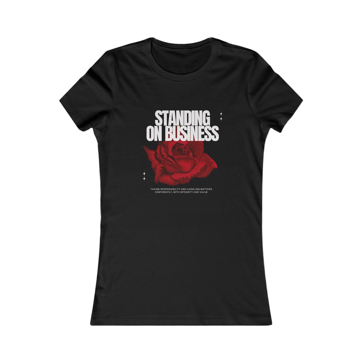 Standing on Business – Motivational Baby Tee