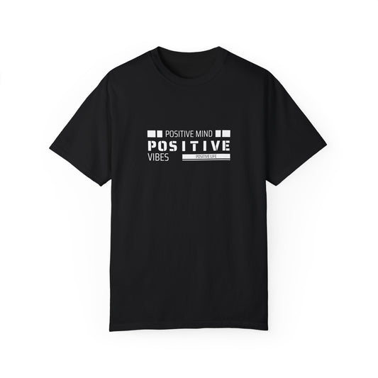 Positive Mind, Positive Vibes, Positive Life
