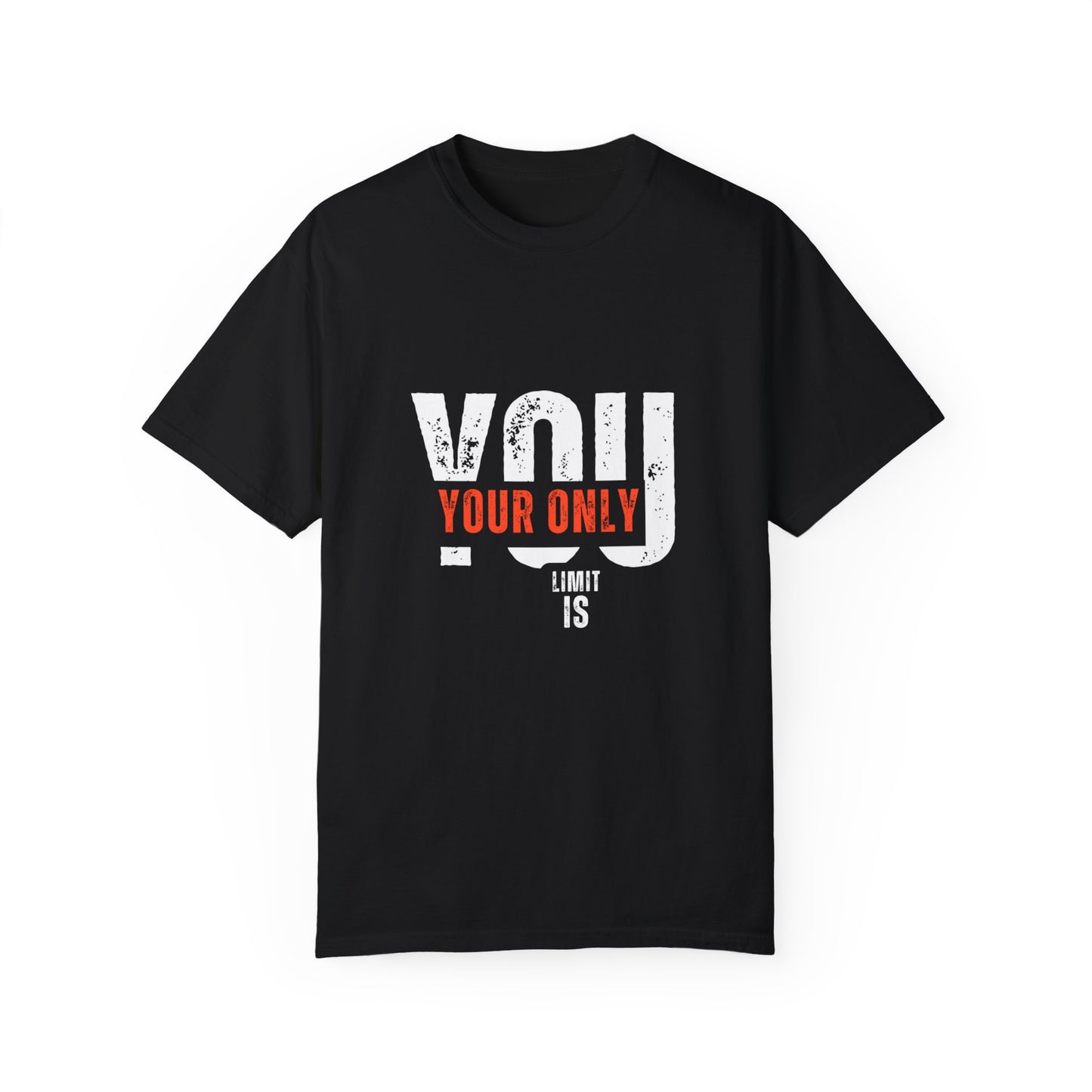 YOU: Your Only Limit Is – Motivational Graphic Tee